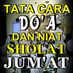 Tata Cara Dan Doa Niat Sholat Jum'at Berjamaah