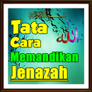 Tata Cara Memandikan Jenazah Terlengkap APK
