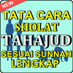 Tata Cara Sholat Tahajud Sesuai Sunah Rosul