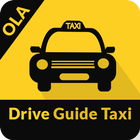 Drive Guide Taxi ola - Free Ola Ride icône