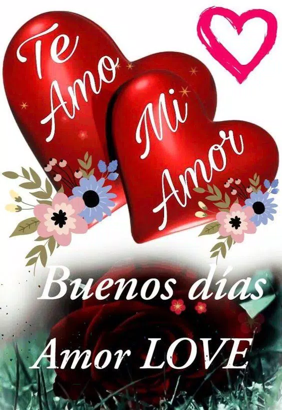 Buenos dias mi amor APK pour Android Télécharger mi amor te amo Buenos dias mi amor APK pour Android Télécharger