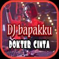 DJ SAYANG BAPAKKU DOKTER CINTA
