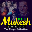 Mukesh Old Songs - Hindi Songs icono