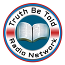 Truth Be Told Radio Network APK