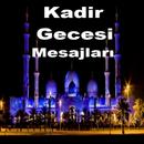 Kadir Gecesi Mesajları APK