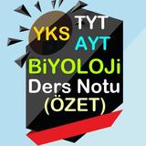 YKS TYT AYT Biyoloji Ders Notu icône