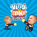 Vlad and Nikita Land APK