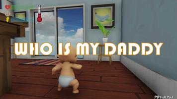 Who's Your Daddy Wallpaper постер