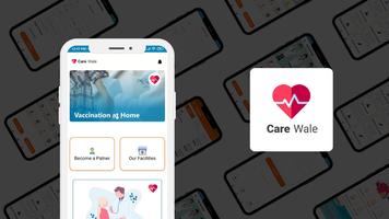 Care Wale : A Health Home Care Affiche