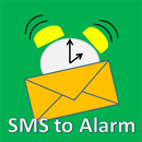 SMS to Alarm APK