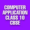 ”Computer Application Class 10 