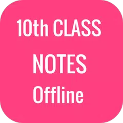 Class 10 Notes Offline APK download