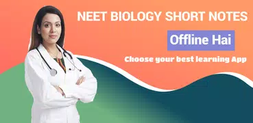 NEET BIOLOGY SHORT NOTES