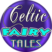 Celtic Fairy Tales, Folk Tales and Fables