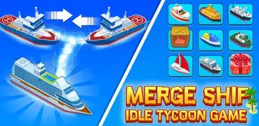 Merge Ship - Idle Tycoon Game