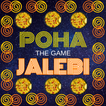 ”Poha Jalebi : The Game