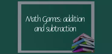Math game - learn to add and s