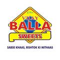 NEW VIJAY BALLA SWEETS AND FAST FOOD RESTAURANT