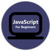 JavaScript For Beginners