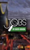 Jobs in Saudi Arabia ポスター