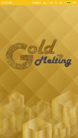Gold Melting ポスター