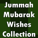 Friday Wishes ~ Jummah Mubarak APK