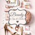 Hey Beautiful (Beauty Tips )