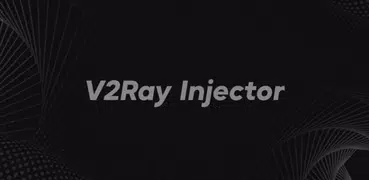 V2Ray Injector - Free V2Ray Cl