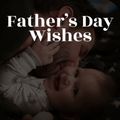 Fathers Day Wishes