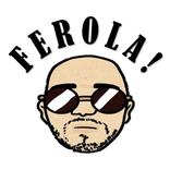 F E R O L A !