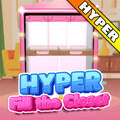 Hyper Fill The Closet