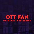 OTT FAN