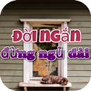 Đời Ngắn Đừng Ngủ Dài APK