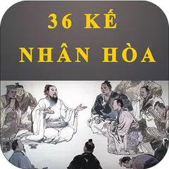 download 36 Kế Nhân Hòa - Những Tinh Hoa Trí Tuệ APK