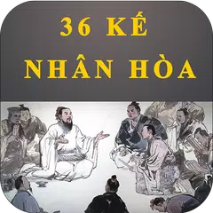 36 Kế Nhân Hòa - Những Tinh Hoa Trí Tuệ