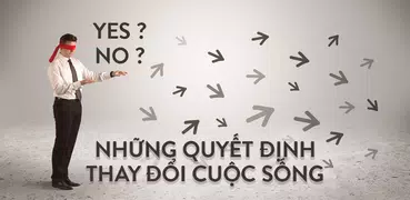 Những Quyết Định Thay Đổi Cuộc Đời