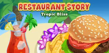 Restaurant Story: Tropic Bliss
