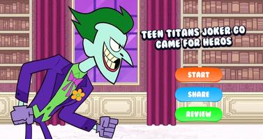 Teen Titans as the joker Game Cartaz