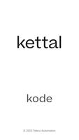 Kettal Kode Poster