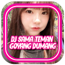 DJ Sama Teman Goyang Dumang Remix Full Bass+ BONUS-APK