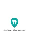 FoodChow Driver Manager Affiche