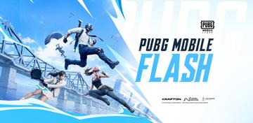 PUBG MOBILE FLASH