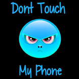 Don't Touch My Phone Wallpaper
