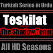 Teskilat: Shadow Team in Urdu