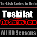 Teskilat: Shadow Team in Urdu APK
