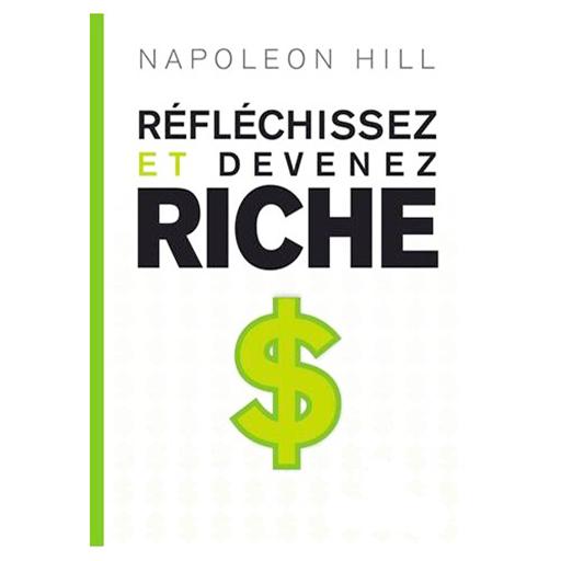 TÉLÉCHARGER REFLECHISSEZ ET DEVENEZ RICHE DE NAPOLÉON HILL ET DEVENEZ DE NAPOLÉON HILL RICHE TÉLÉCHARGER REFLECHISSEZ