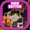 Mod Better Modpack for MCPE APK