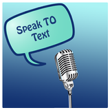 Speech (Speak) to Text icône