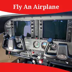 How To Fly An Airplane