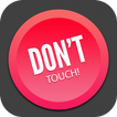 ”Don't Touch The Red Button!